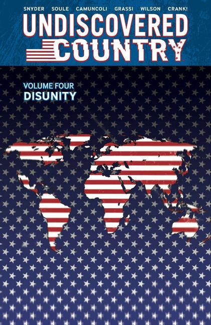 Könyv Undiscovered Country, Volume 4: Disunity Scott Snyder