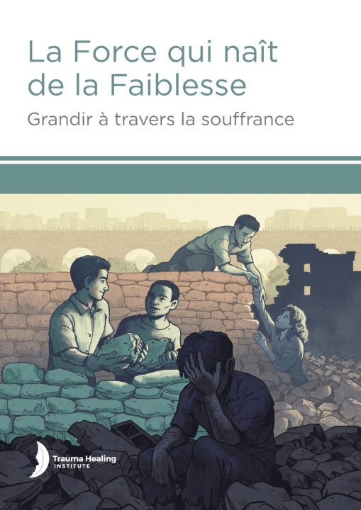 Kniha La Force qui naît de la Faiblesse (Strength from Weakness - French) 