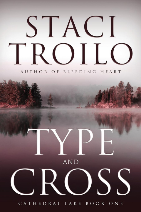 Kniha Type and Cross Staci Troilo