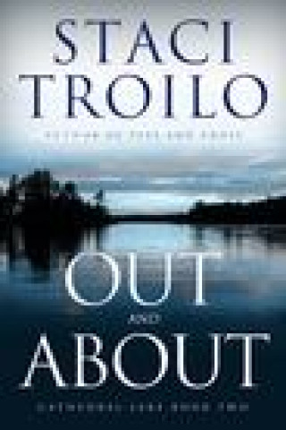 Knjiga Out and About Staci Troilo