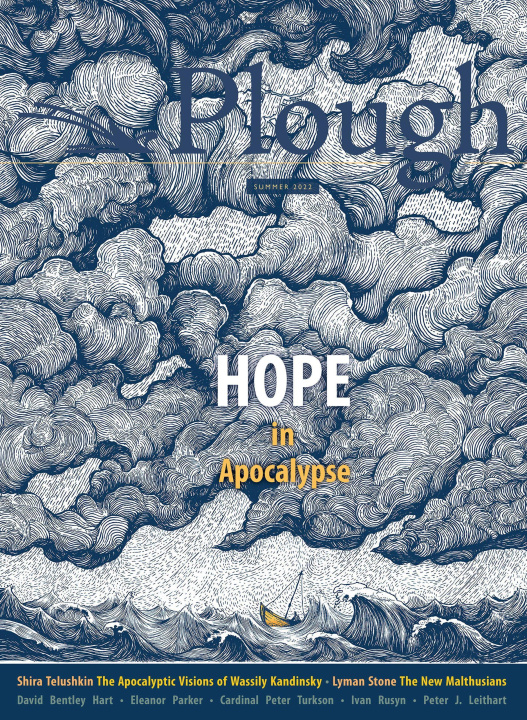 Könyv Plough Quarterly No. 32 - Hope in Apocalypse Mindy Belz
