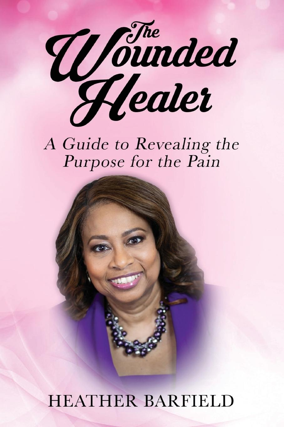 Knjiga The Wounded Healer Heather Barfield