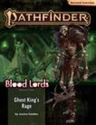 Kniha Pathfinder Adventure Path: Ghost King's Rage (Blood Lords 6 of 6) (P2) 