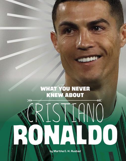 Könyv What You Never Knew about Cristiano Ronaldo 