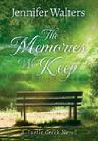 Kniha The Memories We Keep Jennifer Walters