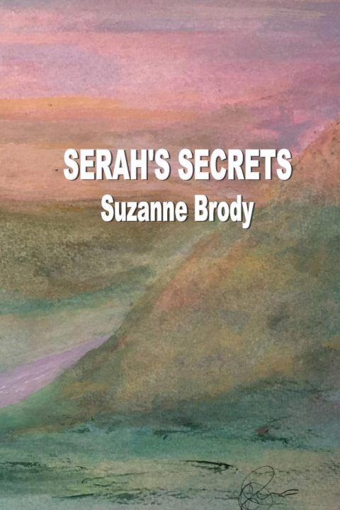 Knjiga Serah's Secrets Suzanne Brody
