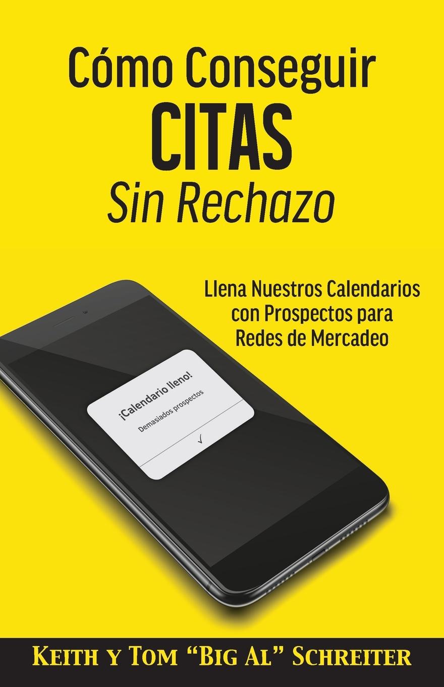 Libro Como Conseguir Citas Sin Rechazo Tom "Big Al" Schreiter