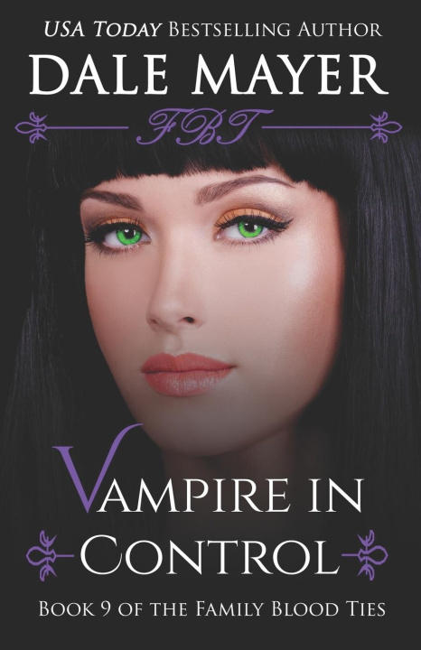 Knjiga Vampire in Control Dale Mayer