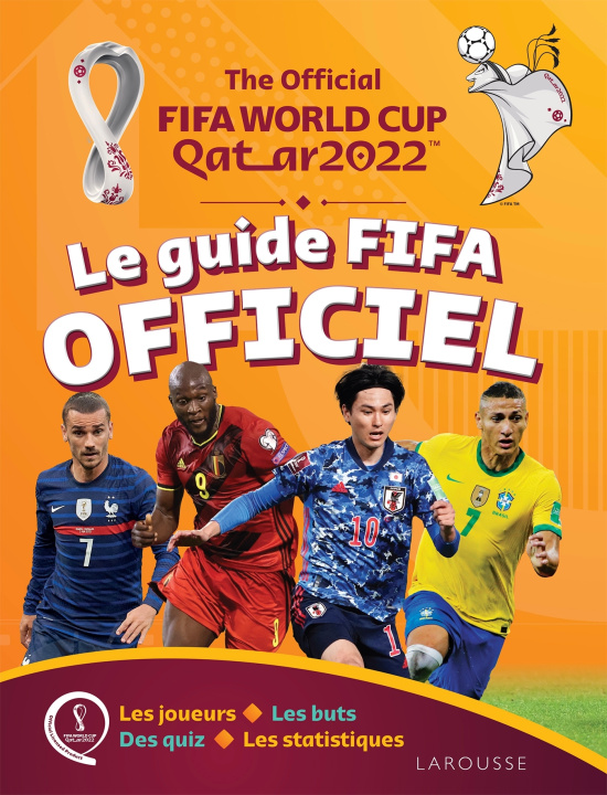 Книга Coupe du monde FIFA Qatar 2022, le guide officiel du supporter 