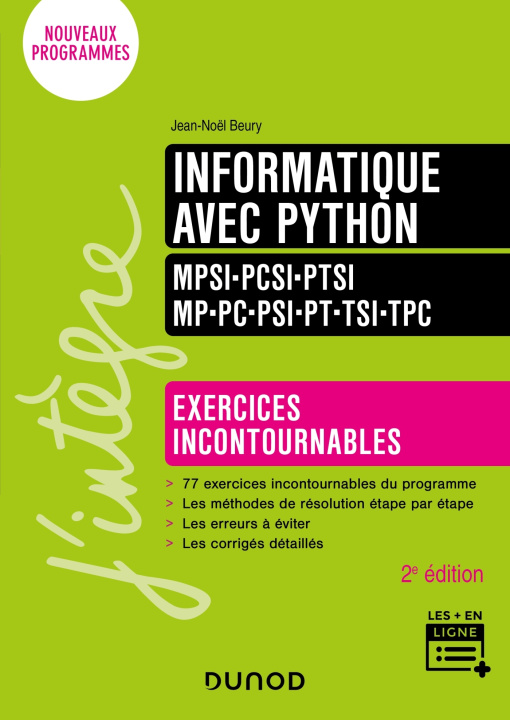 Kniha Informatique avec Python - Exercices incontournables - MPSI-PCSI-PTSI-MP-PC-PSI-PT-TSI-TPC  - 2e éd. Jean-Noël Beury