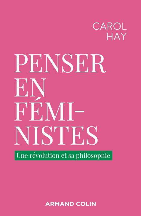 Knjiga Penser en féministe Carol Hay