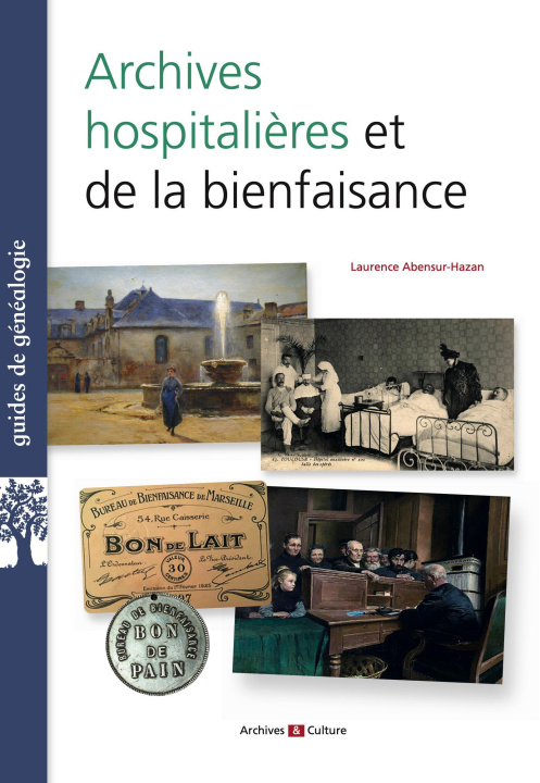 Книга Archives hospitalières et de la bienfaisance Abensur-Hazan