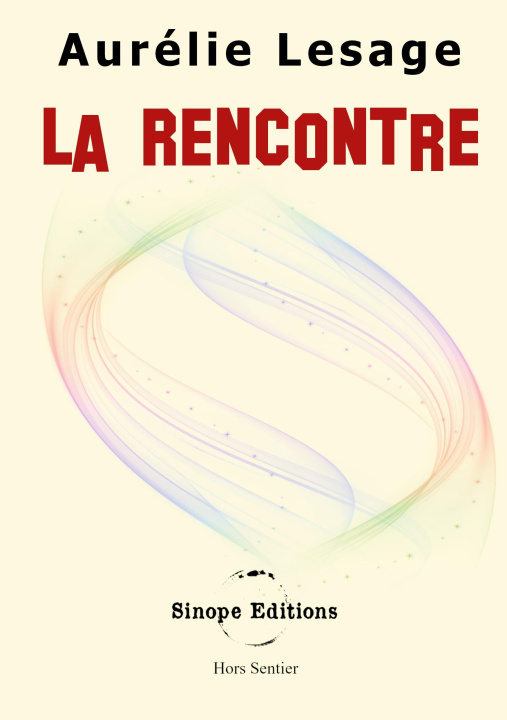 Knjiga La Rencontre Sinope Editions