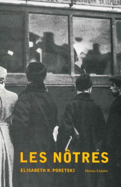 Knjiga Les nôtres Elisabeth Poretski