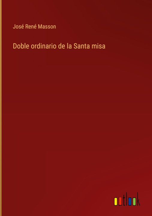 Książka Doble ordinario de la Santa misa 