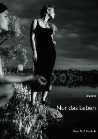 Buch Nur das Leben 