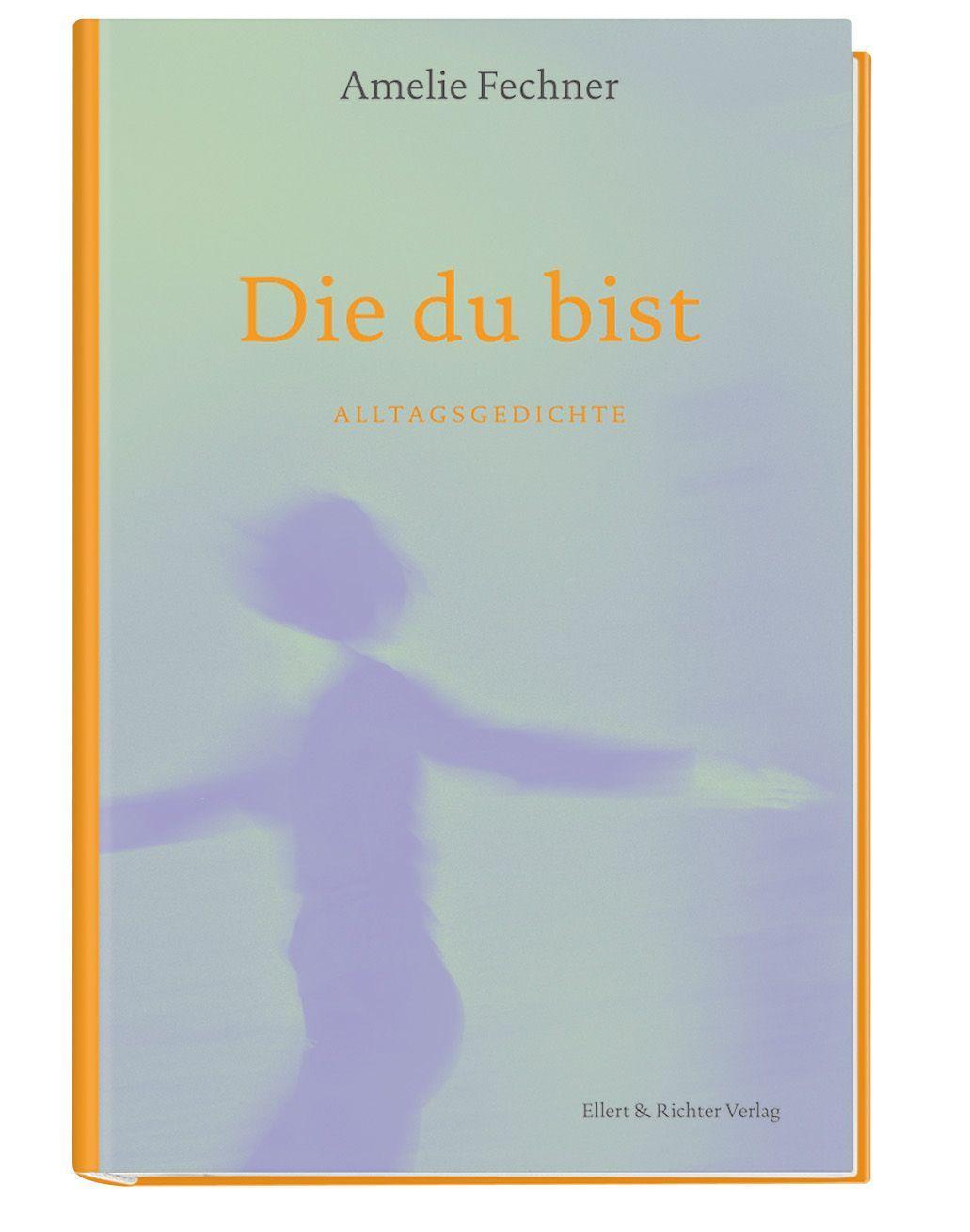 Knjiga Die du bist Amelie Fechner