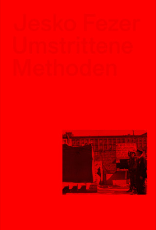 Book Umstrittene Methoden Jesko Fezer