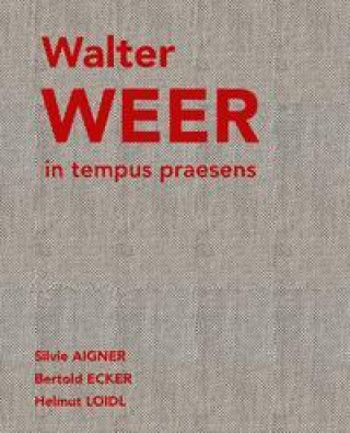 Book in tempus praesens Walter Weer