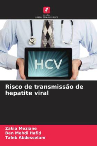 Knjiga Risco de transmiss?o de hepatite viral Ben Mehdi Hafid