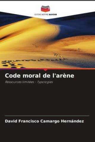 Knjiga Code moral de l'ar?ne David Francisco Camargo Hernández