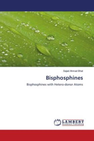 Boek Bisphosphines Sajad Ahmad Bhat