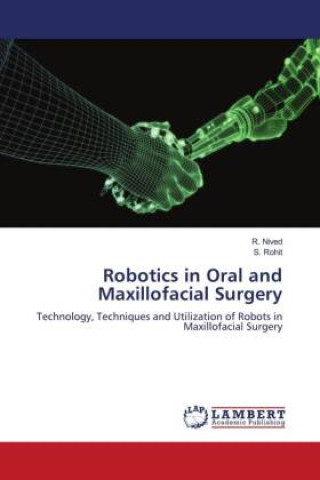 Carte Robotics in Oral and Maxillofacial Surgery S. Rohit