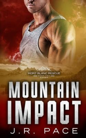 Kniha Mountain Impact J.R. Pace