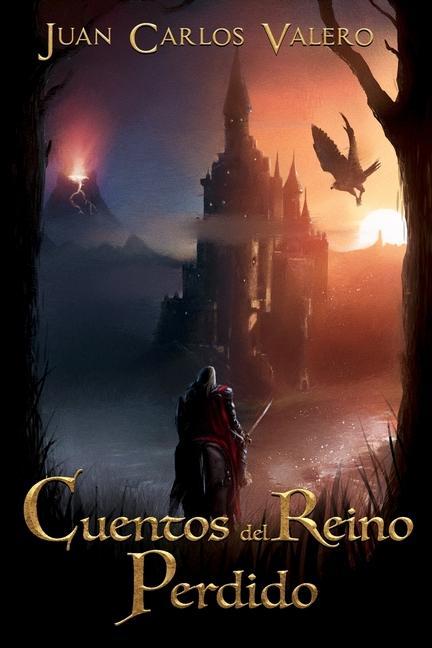 Knjiga Cuentos del Reino Perdido Juan Carlos Valero