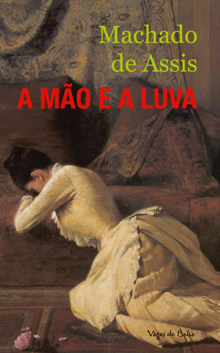 Carte mao e a luva (edicao de bolso) Machado de Assis