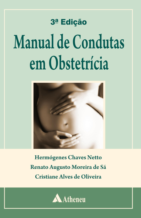 Livro Manual de condutas em obstetricia Cristiane Alves de Oliveira