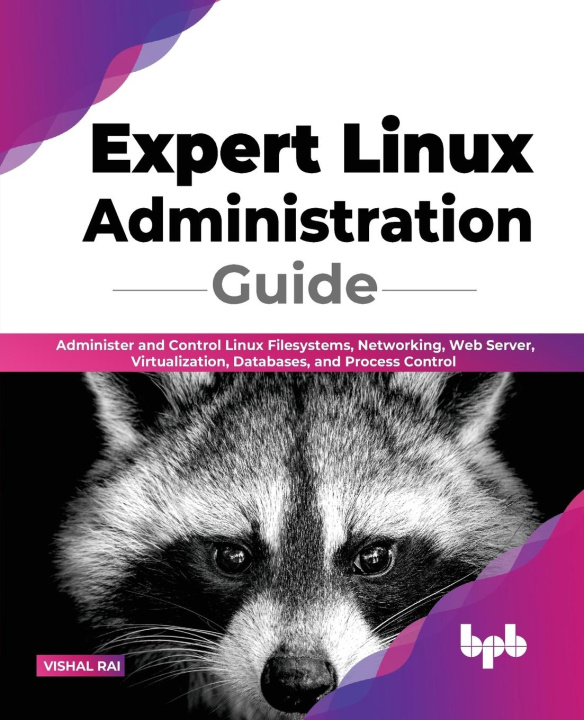 Könyv Expert Linux Administration Guide 