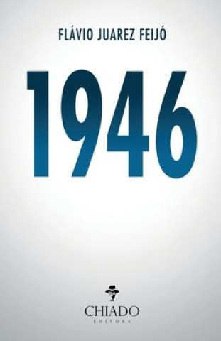 Knjiga 1946 FLÁVIO JUAREZ FEIJÓ