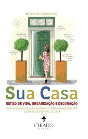 Книга Sua Casa Antoniele Fagundes