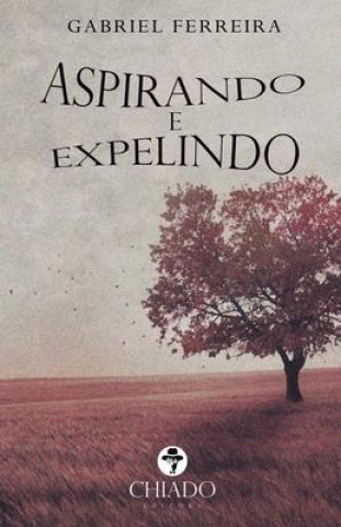 Book Aspirando e Expelindo Gabriel Ferreira