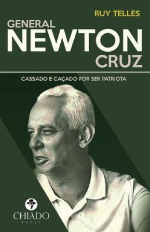 Kniha General Newton Cruz 