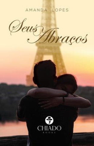 Knjiga Seus Abracos Amanda Lopes