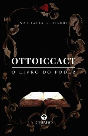 Knjiga Ottoiccact - O Livro do Poder Nathalia S. Harri