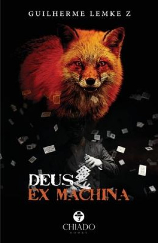 Knjiga Deus Ex Machina Guilherme Lemke Z