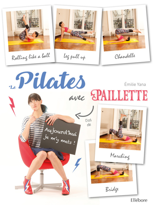 Kniha Le Pilates avec paillette - Aujourd'hui, je m'y mets ! Yana