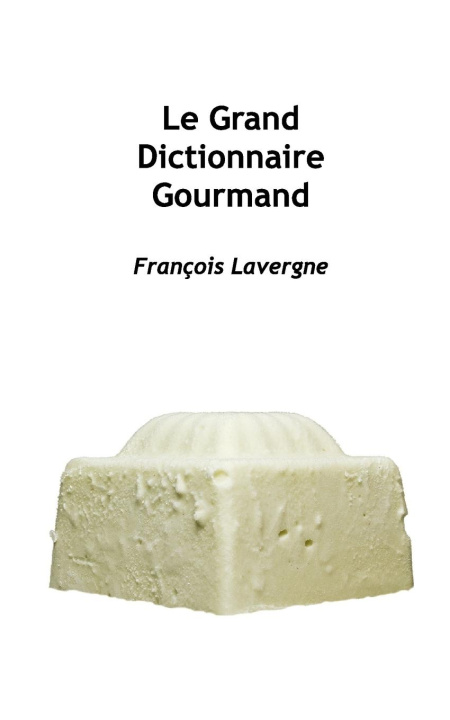 Könyv Grand Dictionnaire pour les apprentis 
