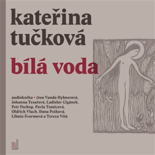 Audio Bílá Voda Kateřina Tučková