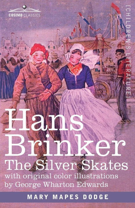 Knjiga Hans Brinker George Warton Edwards