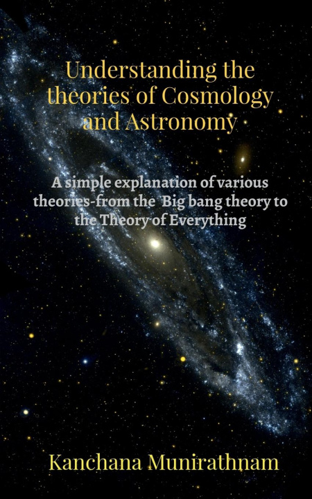 Buch Understanding the theories of Cosmology and Astronomy 