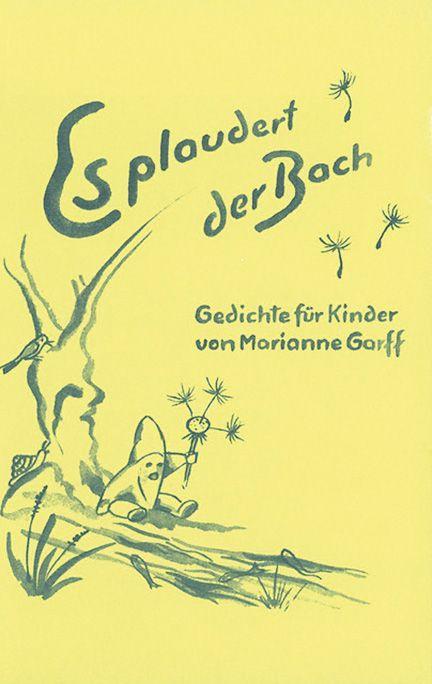 Kniha Es plaudert der Bach Justina Schachenmann-Teichert