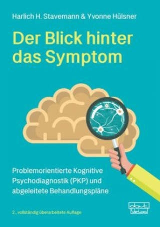 Kniha Der Blick hinter das Symptom Harlich H. Stavemann