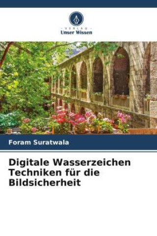 Kniha Digitale Wasserzeichen Techniken für die Bildsicherheit 