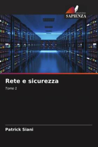 Knjiga Rete e sicurezza Patrick Siani