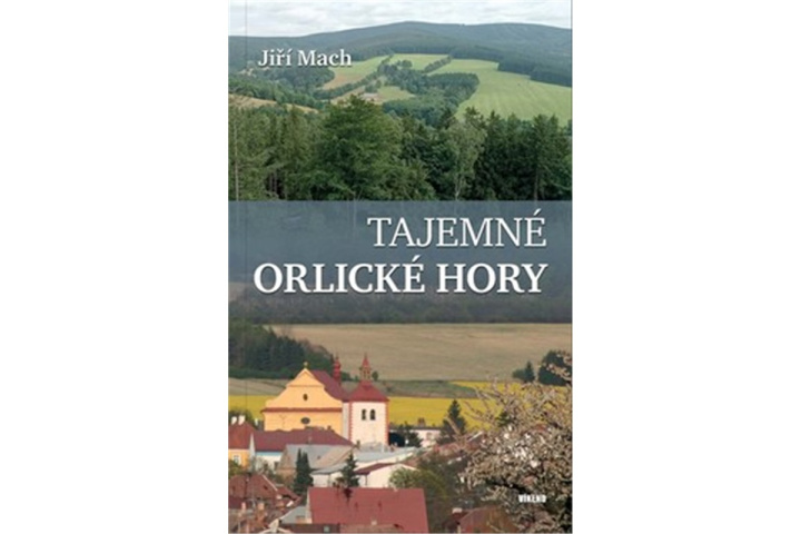 Book Tajemné Orlické hory Jiří Mach