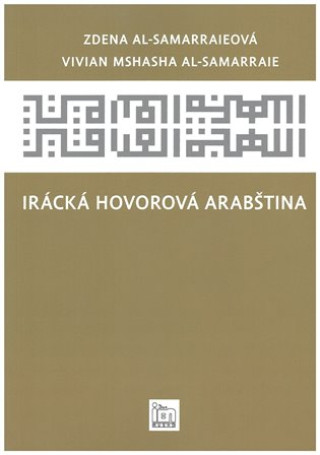 Carte Irácká hovorová arabština Al-Samarraie Vivian Mshasha